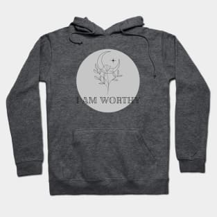 Affirmation Collection - I Am Worthy (Gray) Hoodie